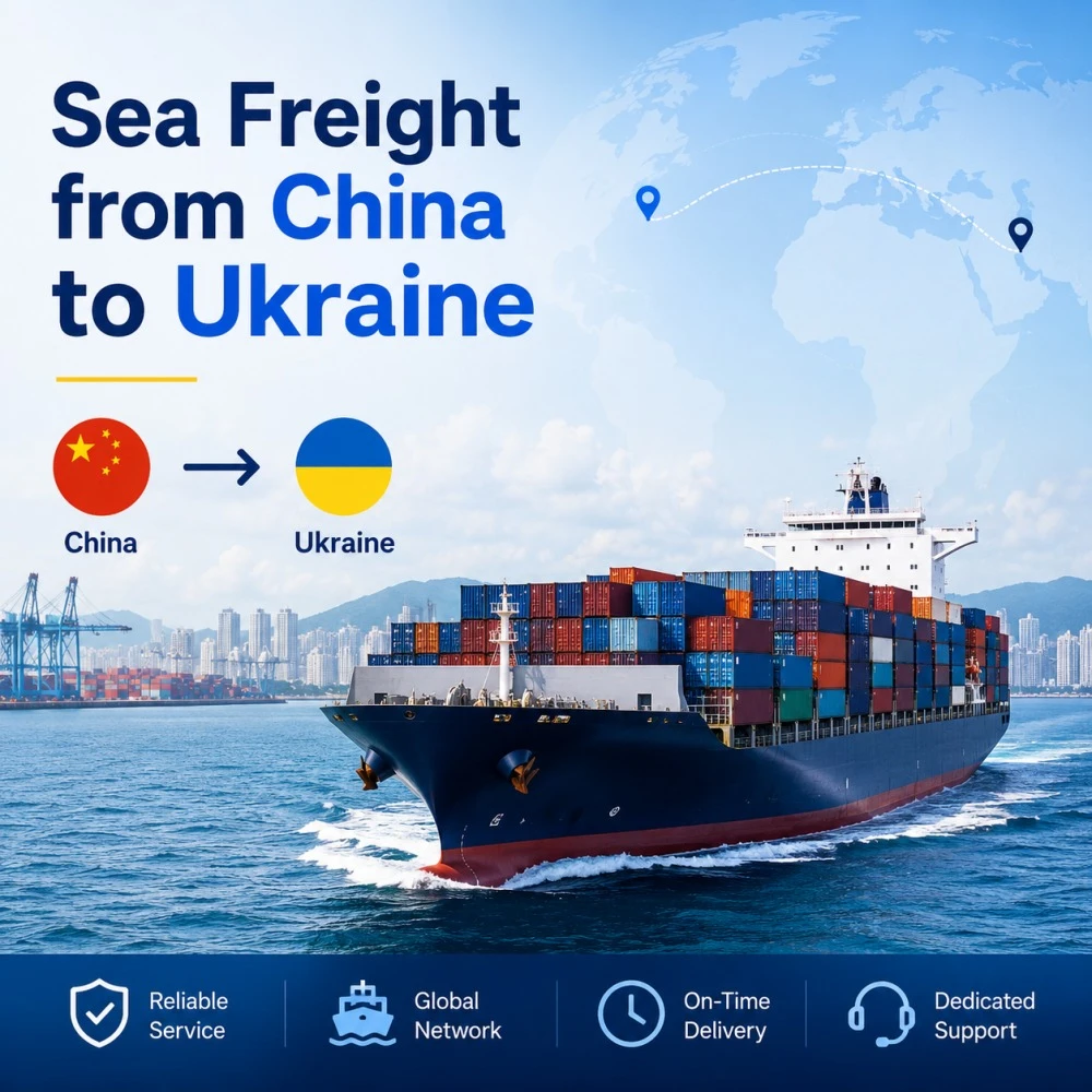 Sea Freight from China To Ukraine Sea Freight from China To Ukraine
